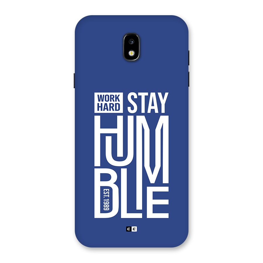 Always Stay Humble Back Case for Galaxy J7 Pro