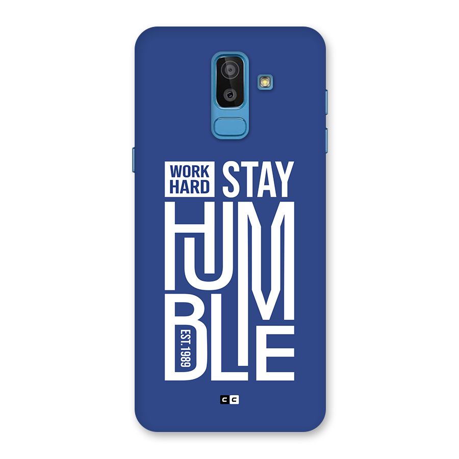 Always Stay Humble Back Case for Galaxy J8