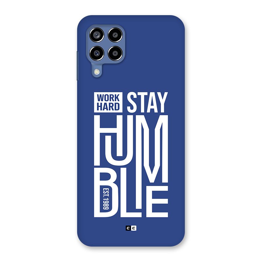 Always Stay Humble Back Case for Galaxy M53 5G