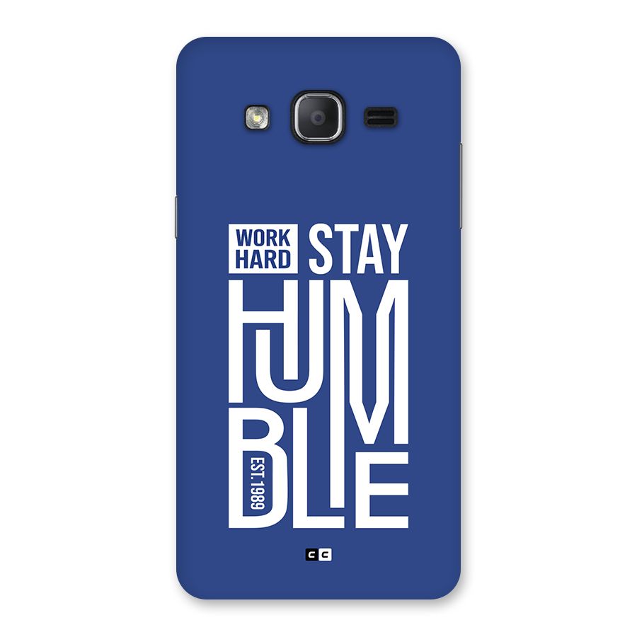 Always Stay Humble Back Case for Galaxy On7 Pro