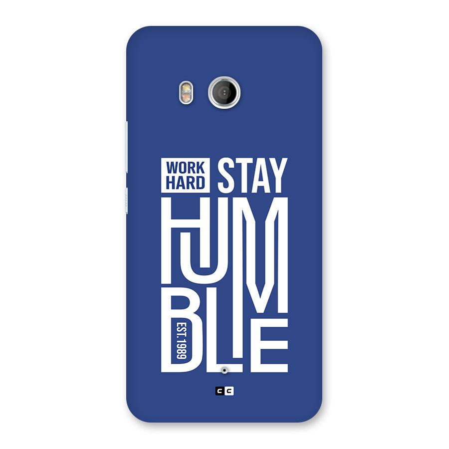 Always Stay Humble Back Case for HTC U11