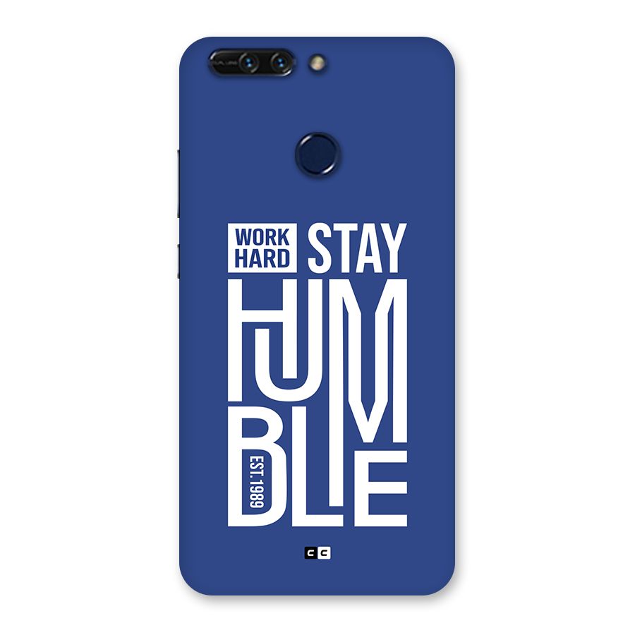 Always Stay Humble Back Case for Honor 8 Pro