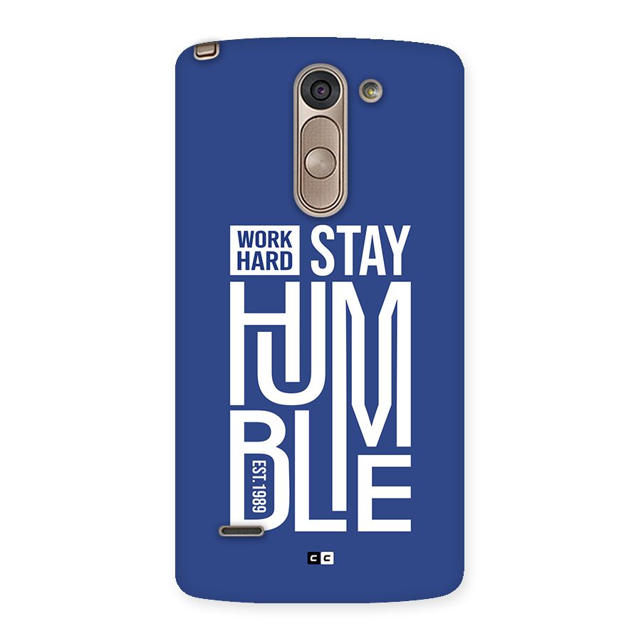 Always Stay Humble Back Case for LG G3 Stylus