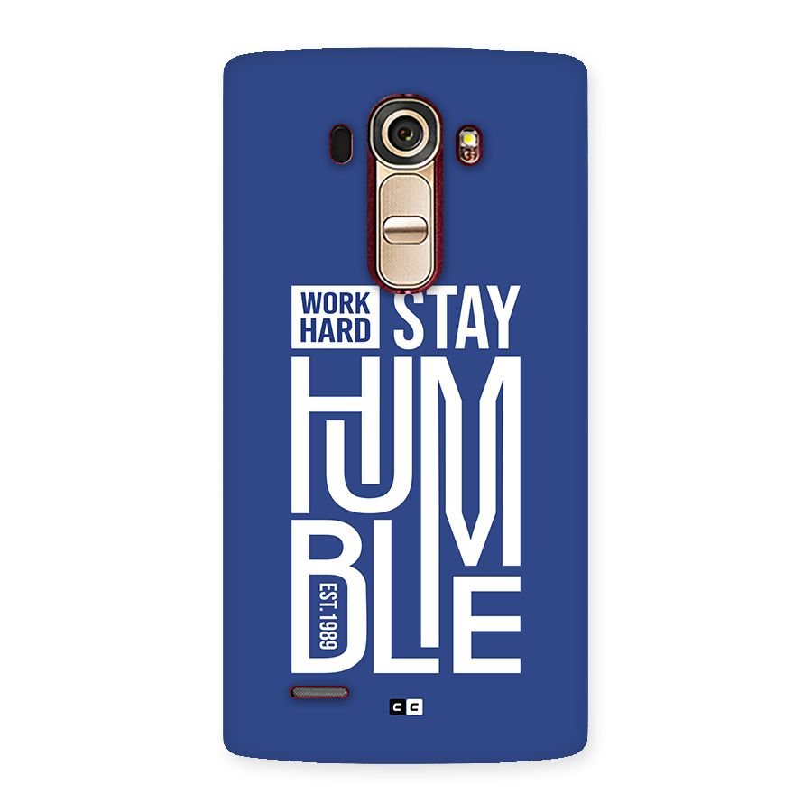 Always Stay Humble Back Case for LG G4