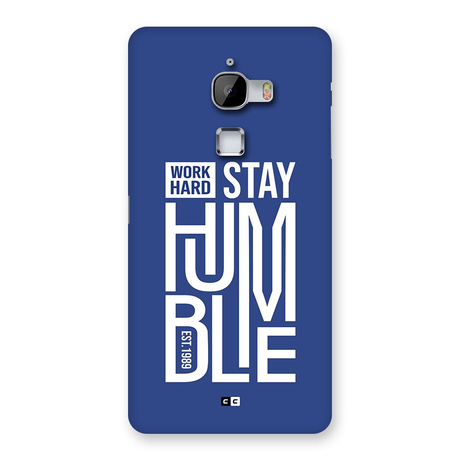 Always Stay Humble Back Case for LeTV Le Max