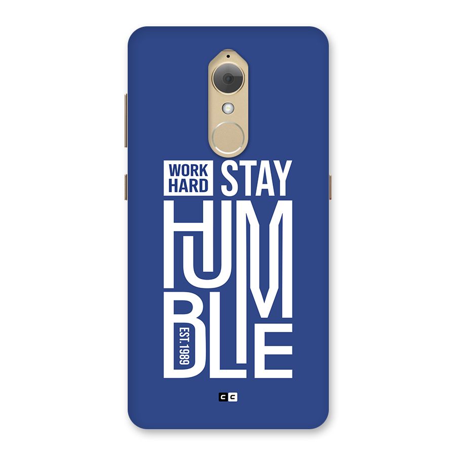 Always Stay Humble Back Case for Lenovo K8