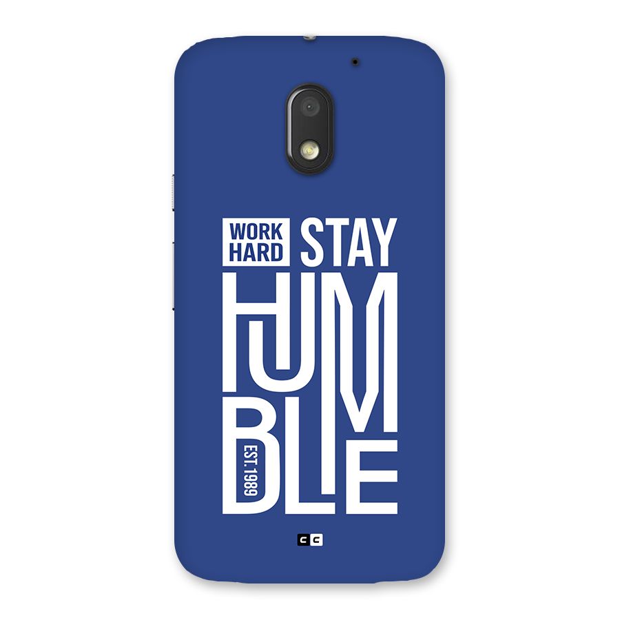 Always Stay Humble Back Case for Moto E3 Power
