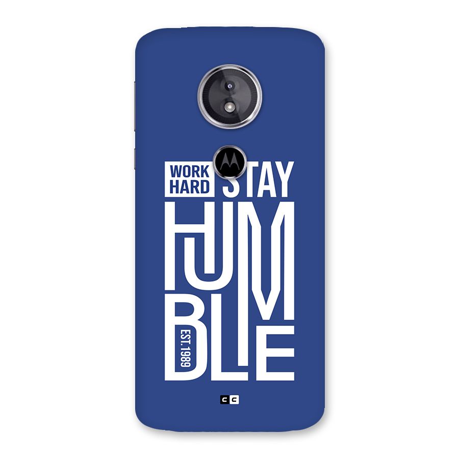 Always Stay Humble Back Case for Moto E5