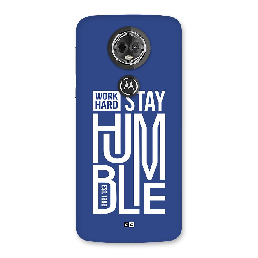 Always Stay Humble Back Case for Moto E5 Plus