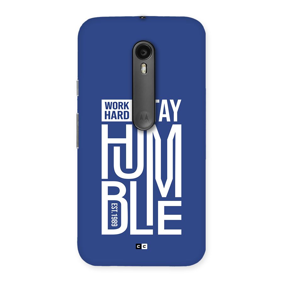 Always Stay Humble Back Case for Moto G3