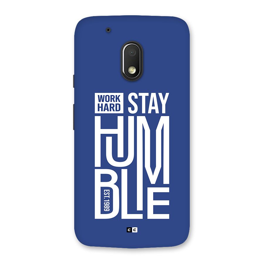 Always Stay Humble Back Case for Moto G4 Play