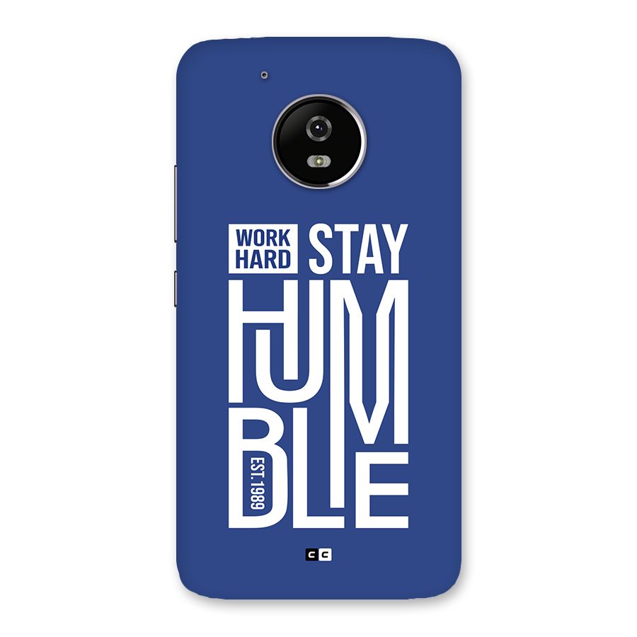 Always Stay Humble Back Case for Moto G5
