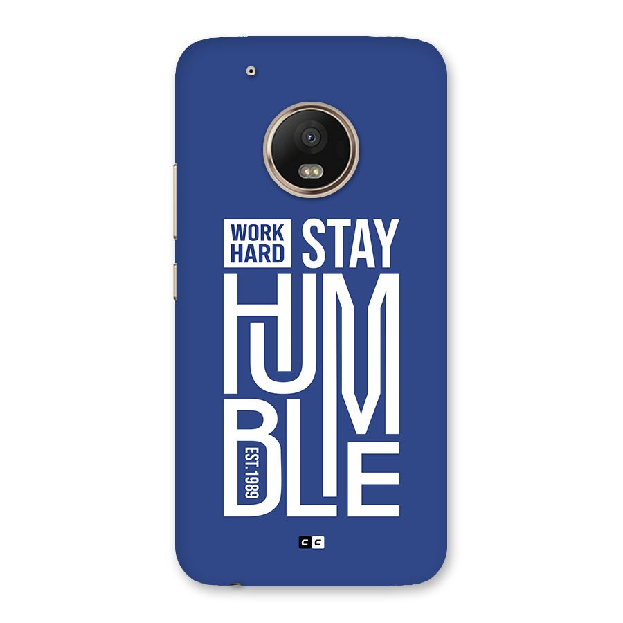 Always Stay Humble Back Case for Moto G5 Plus