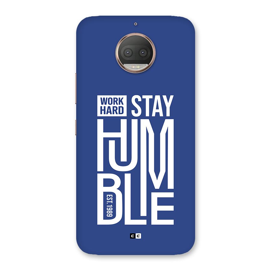 Always Stay Humble Back Case for Moto G5s Plus