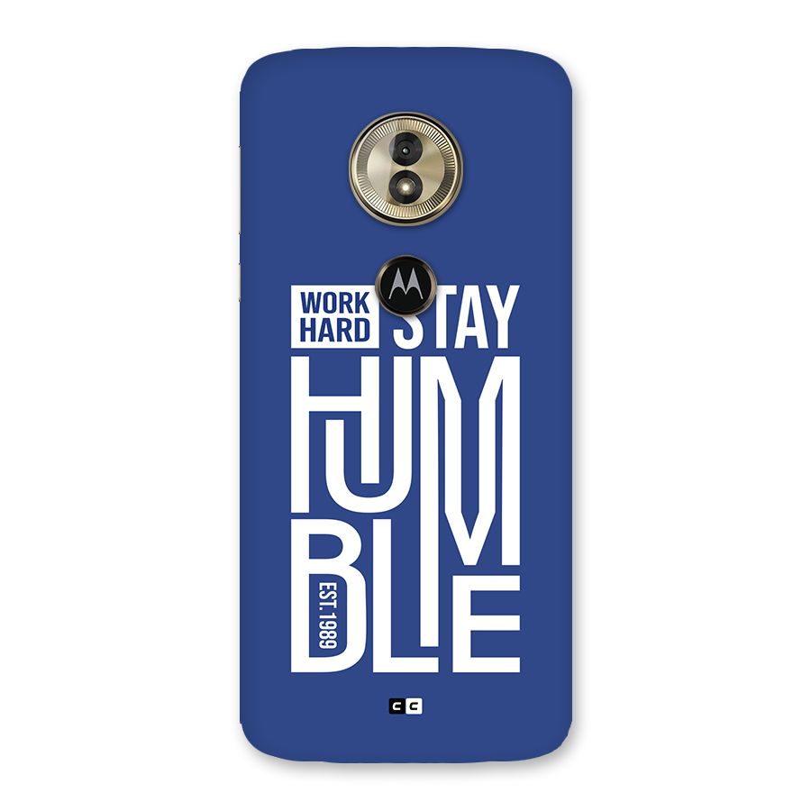 Always Stay Humble Back Case for Moto G6 Play