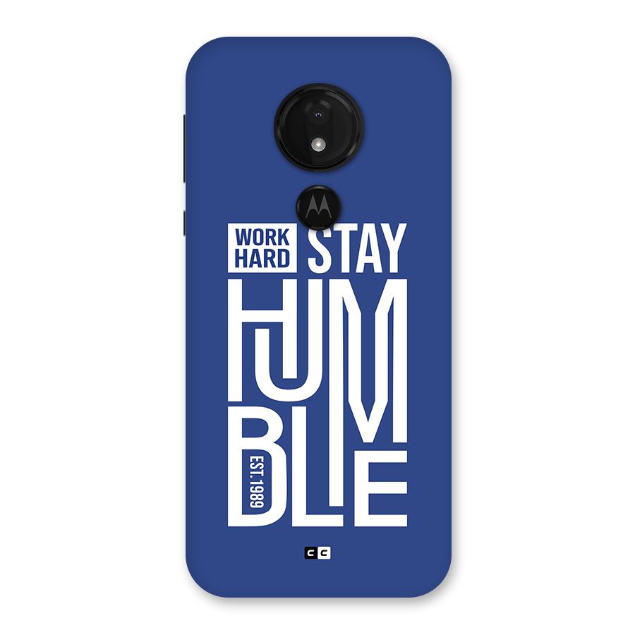 Always Stay Humble Back Case for Moto G7 Power