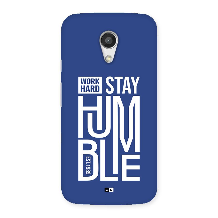 Always Stay Humble Back Case for Moto G 2nd Gen