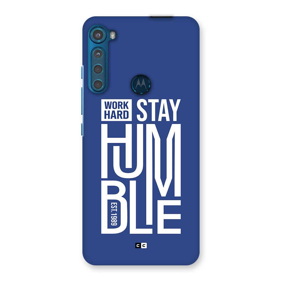 Always Stay Humble Back Case for Motorola One Fusion Plus