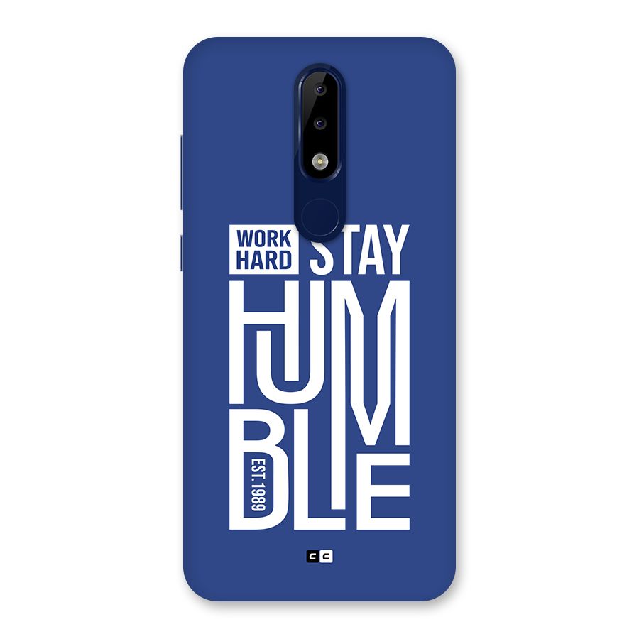 Always Stay Humble Back Case for Nokia 5.1 Plus