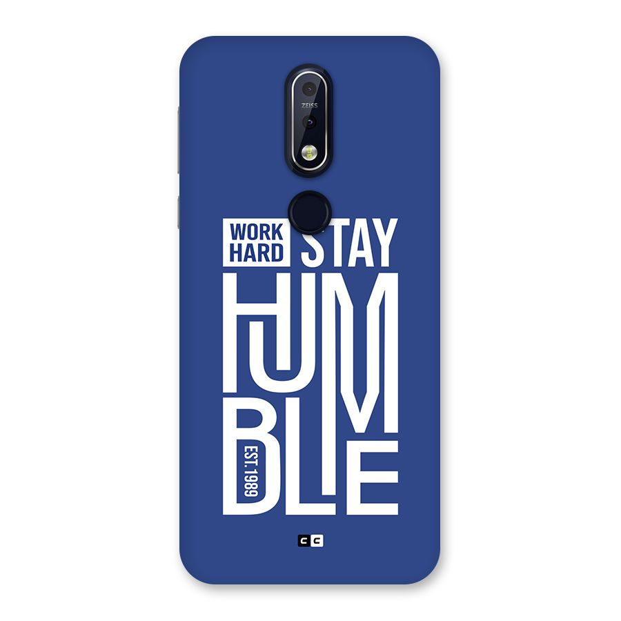 Always Stay Humble Back Case for Nokia 7.1