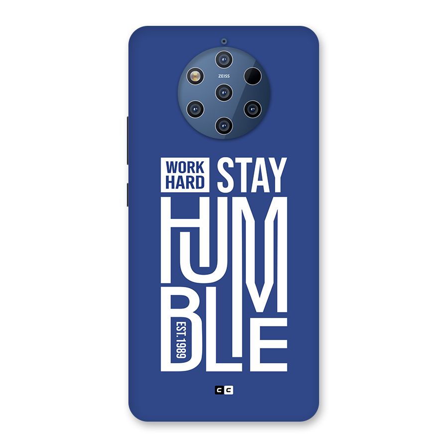 Always Stay Humble Back Case for Nokia 9 PureView