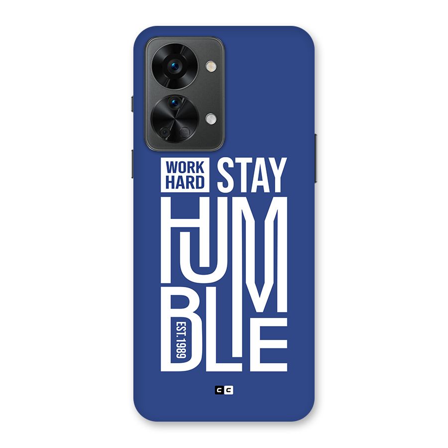 Always Stay Humble Back Case for OnePlus Nord 2T