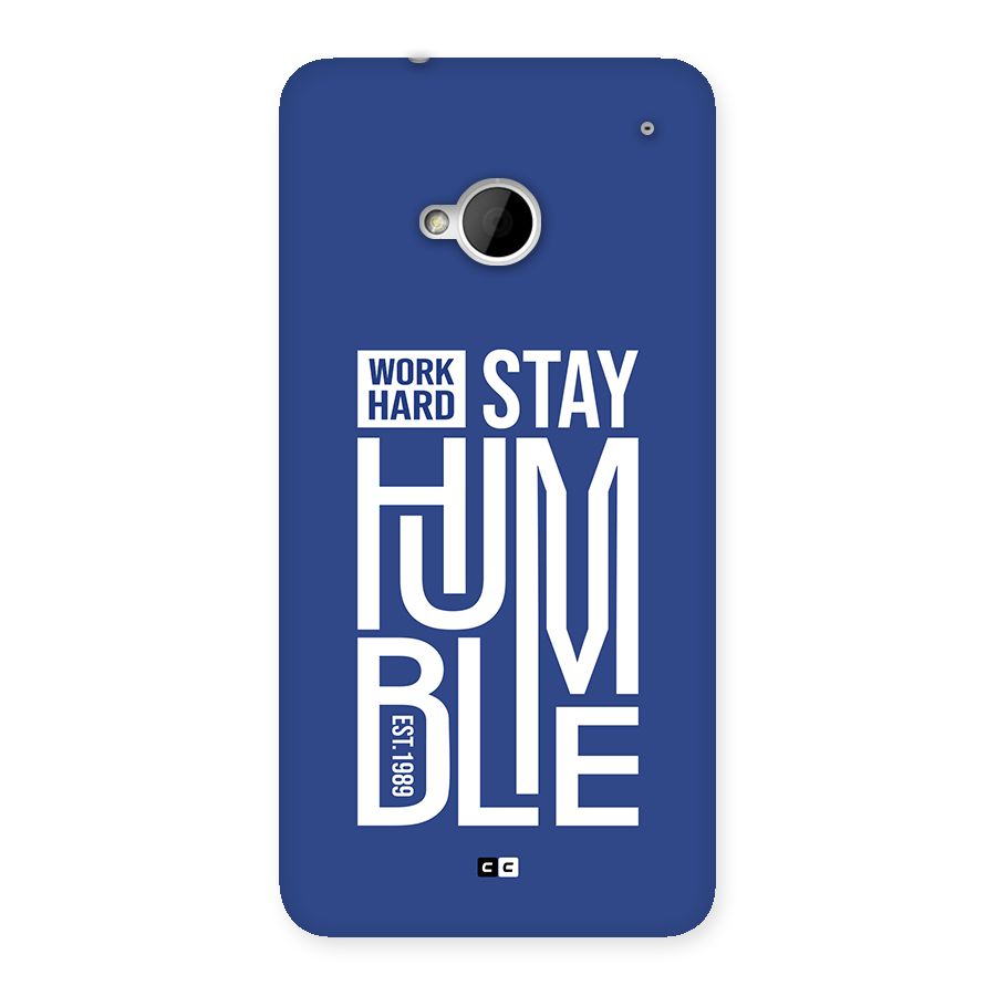 Always Stay Humble Back Case for One M7 (Single Sim)