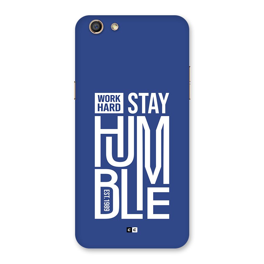 Always Stay Humble Back Case for Oppo F3