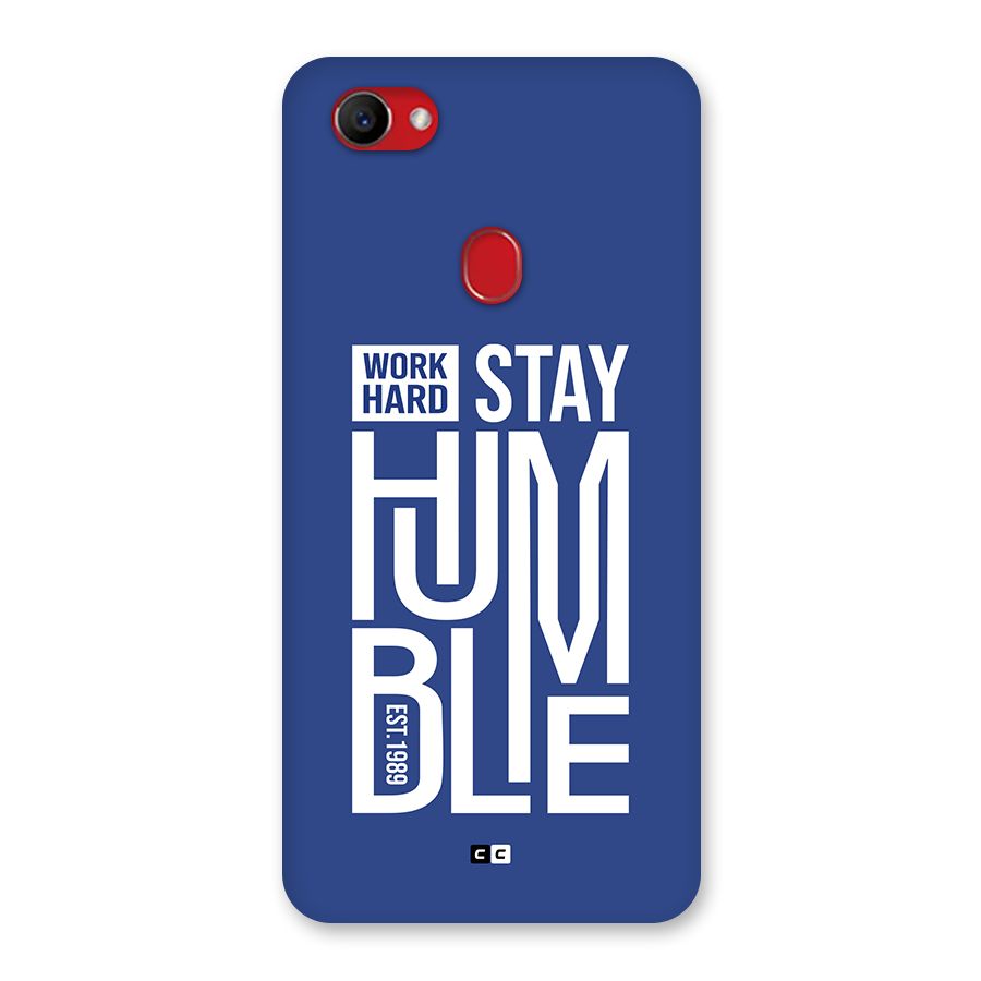 Always Stay Humble Back Case for Oppo F7