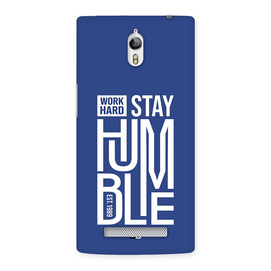 Always Stay Humble Back Case for Oppo Find 7