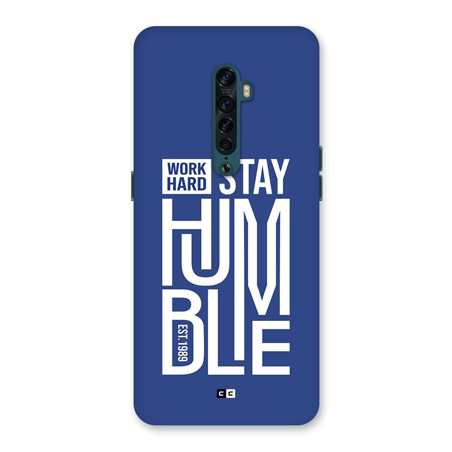 Always Stay Humble Back Case for Oppo Reno2