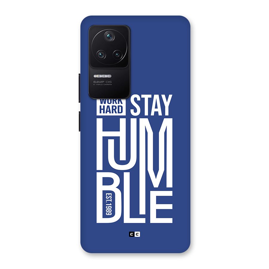 Always Stay Humble Back Case for Poco F4 5G
