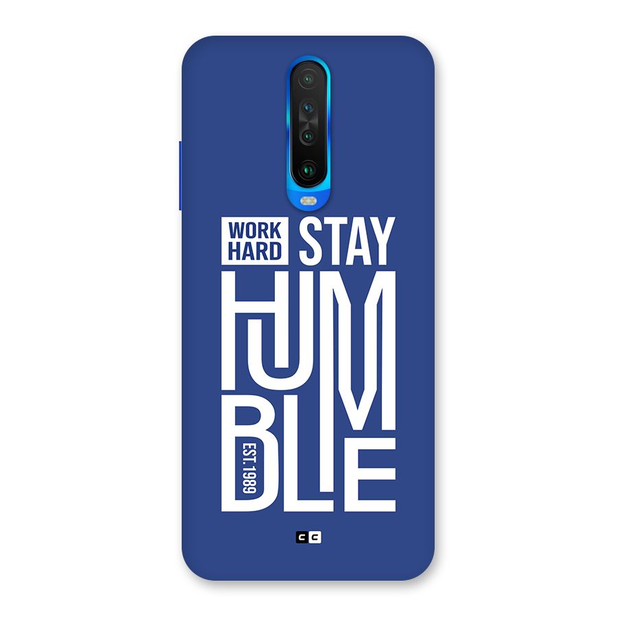 Always Stay Humble Back Case for Poco X2