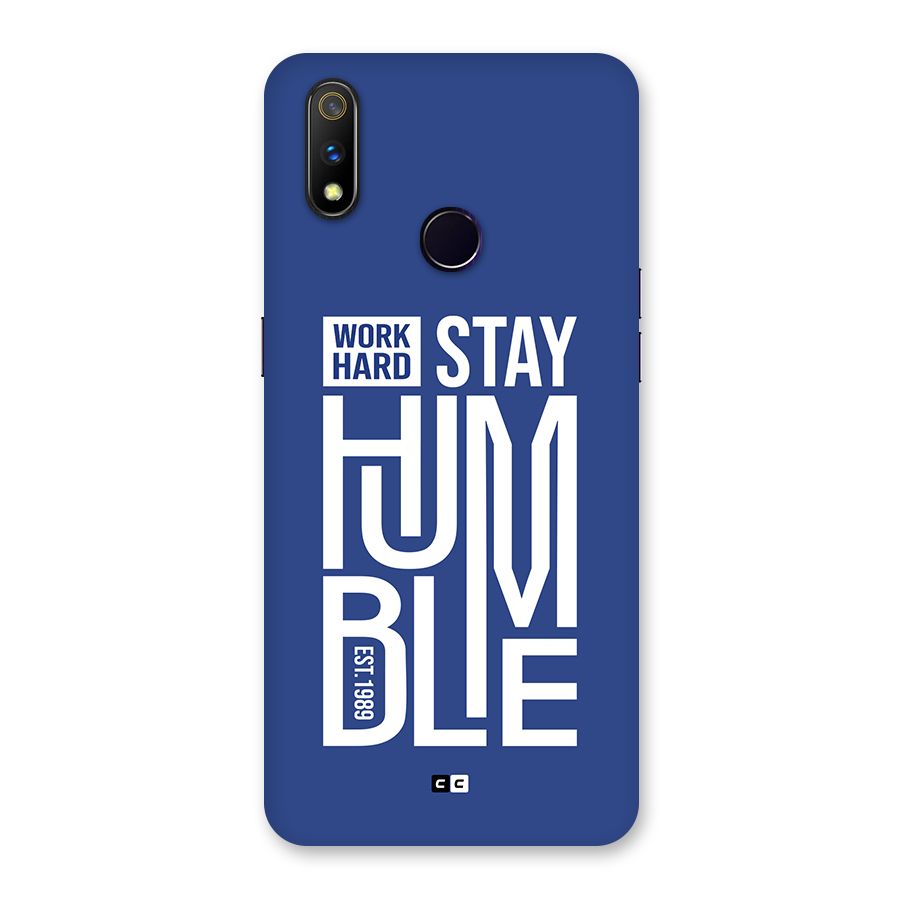 Always Stay Humble Back Case for Realme 3 Pro