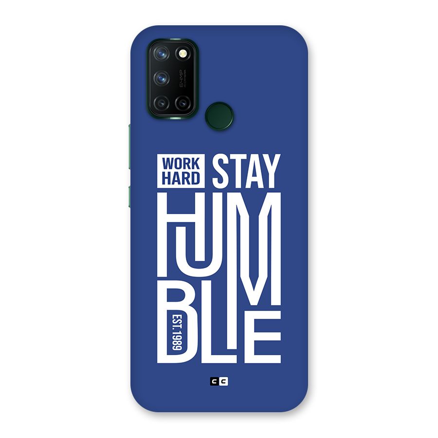 Always Stay Humble Back Case for Realme 7i