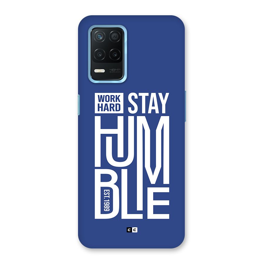 Always Stay Humble Back Case for Realme 8 5G