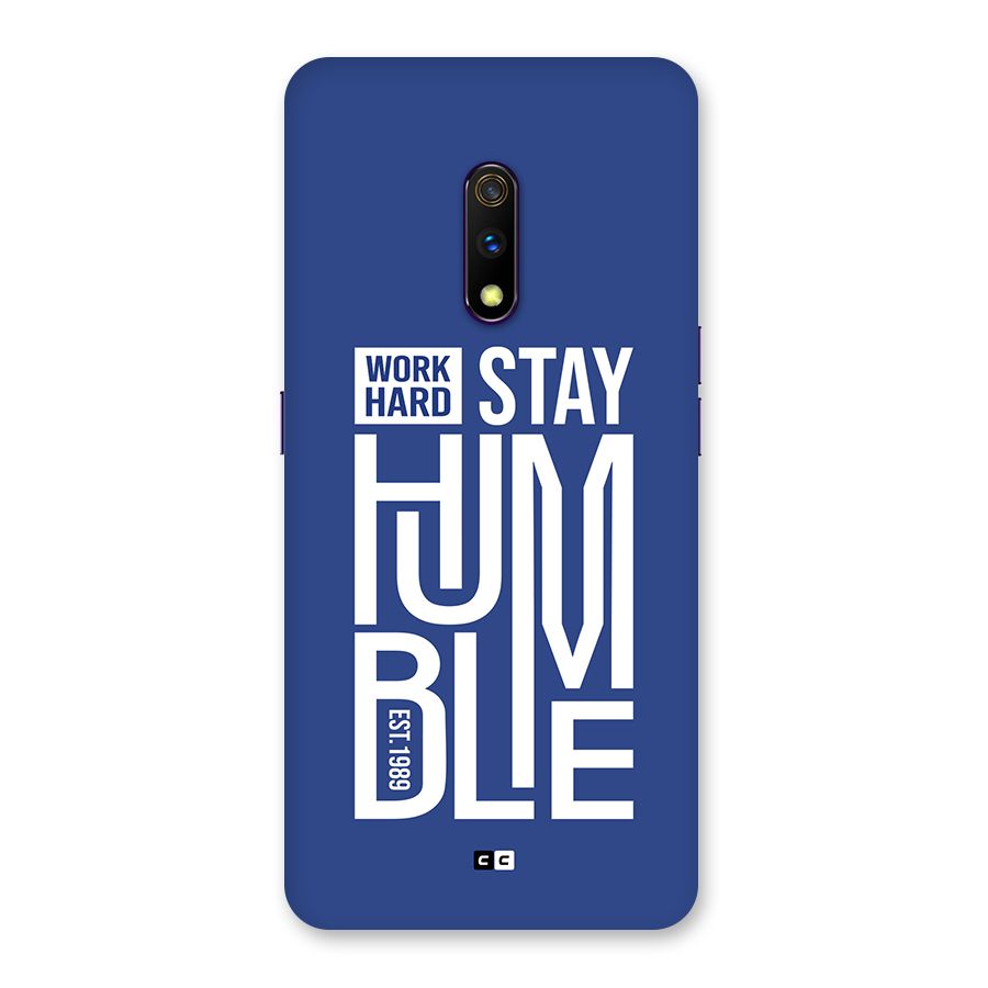 Always Stay Humble Back Case for Realme X