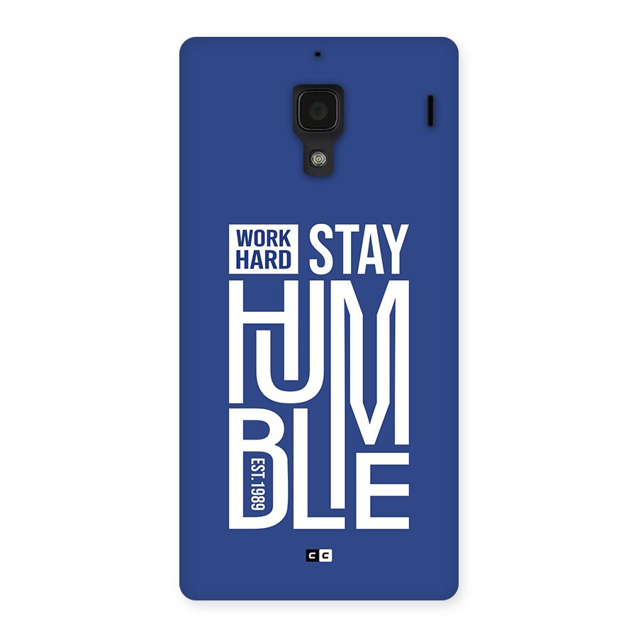 Always Stay Humble Back Case for Redmi 1s