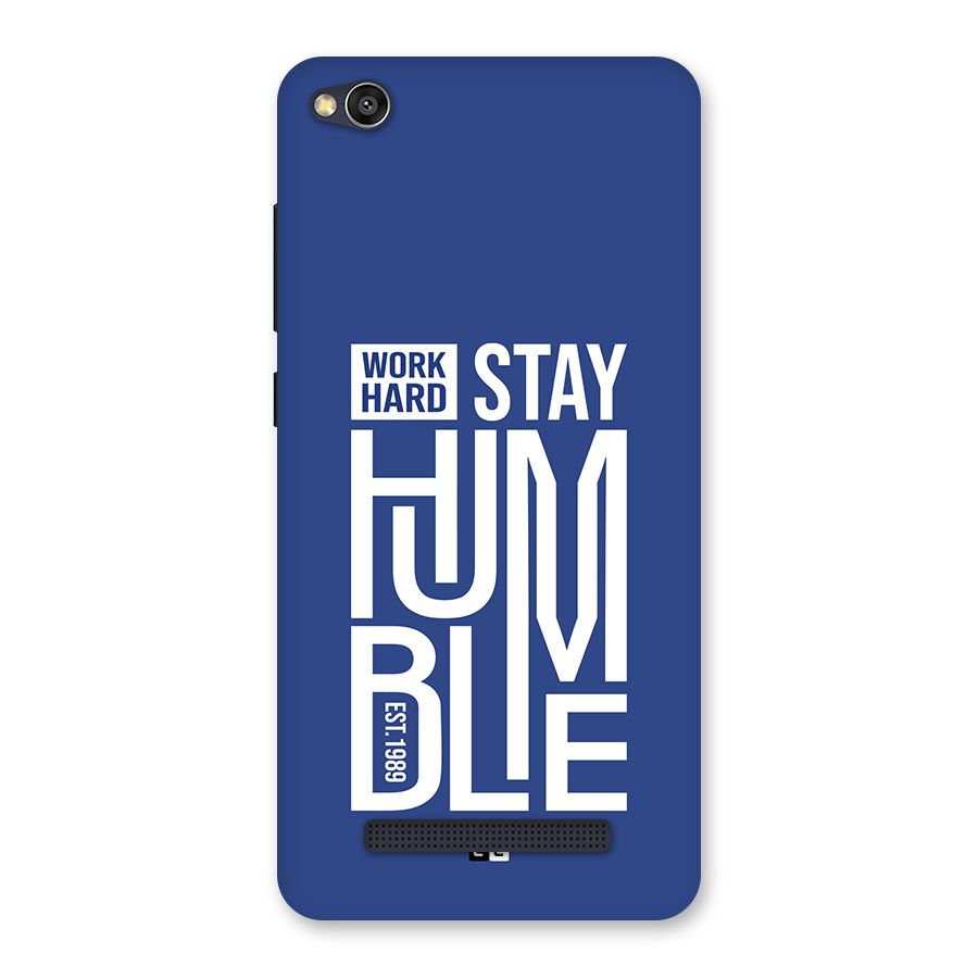 Always Stay Humble Back Case for Redmi 4A