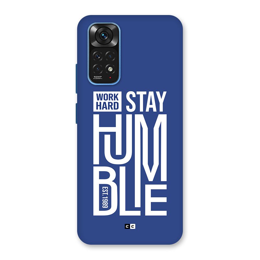 Always Stay Humble Back Case for Redmi Note 11