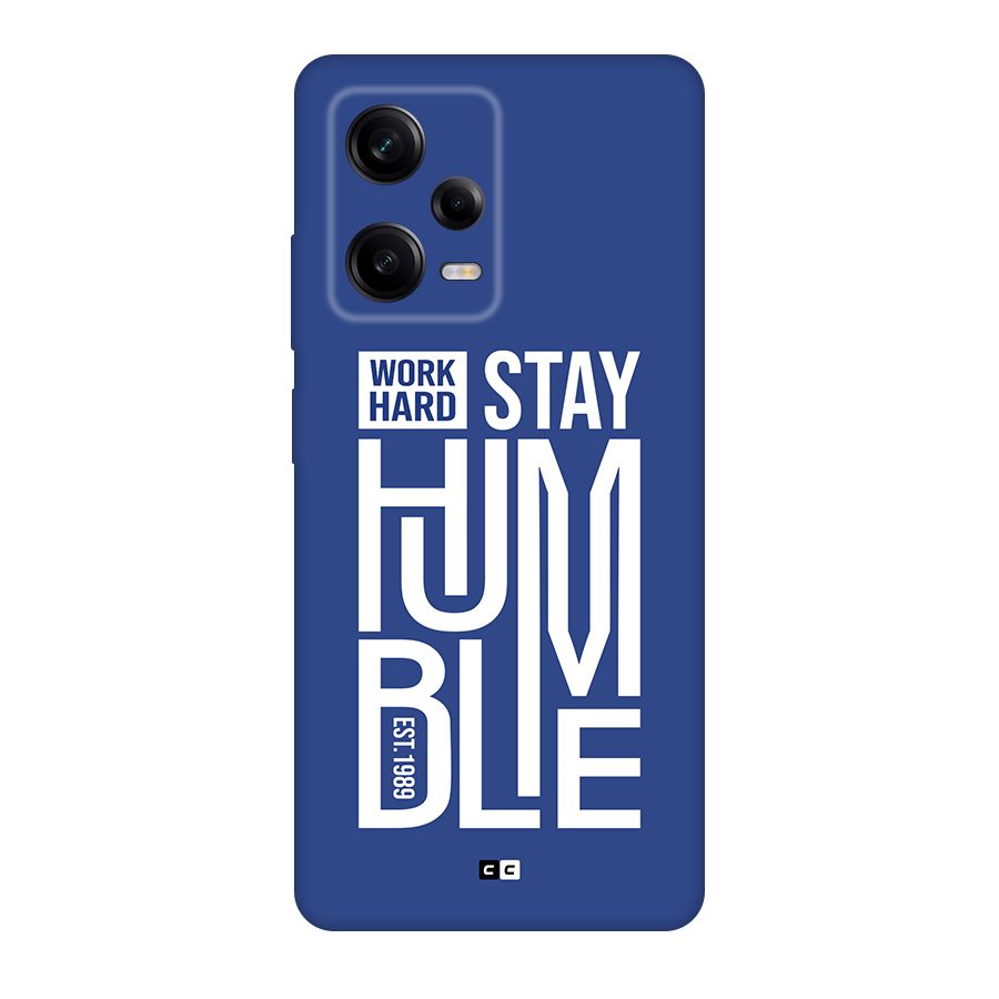 Always Stay Humble Back Case for Redmi Note 12 Pro