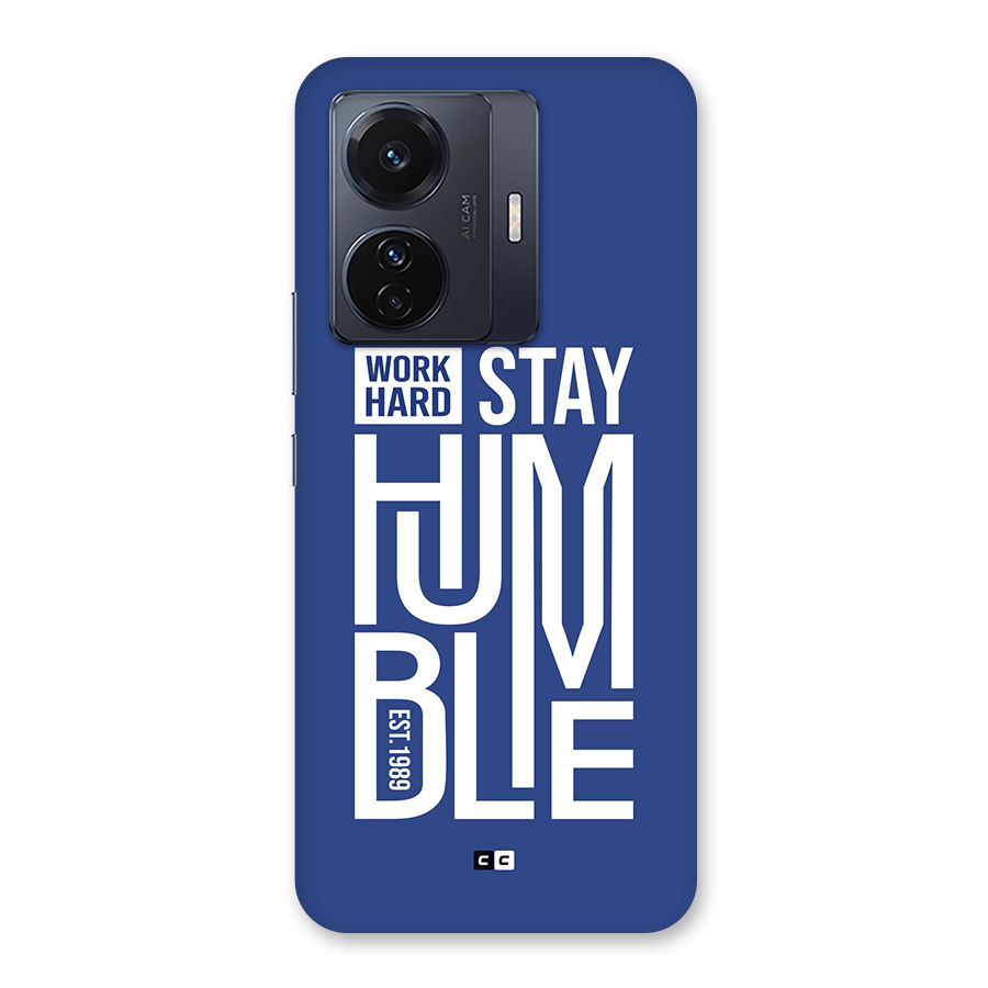 Always Stay Humble Back Case for Vivo T1 Pro