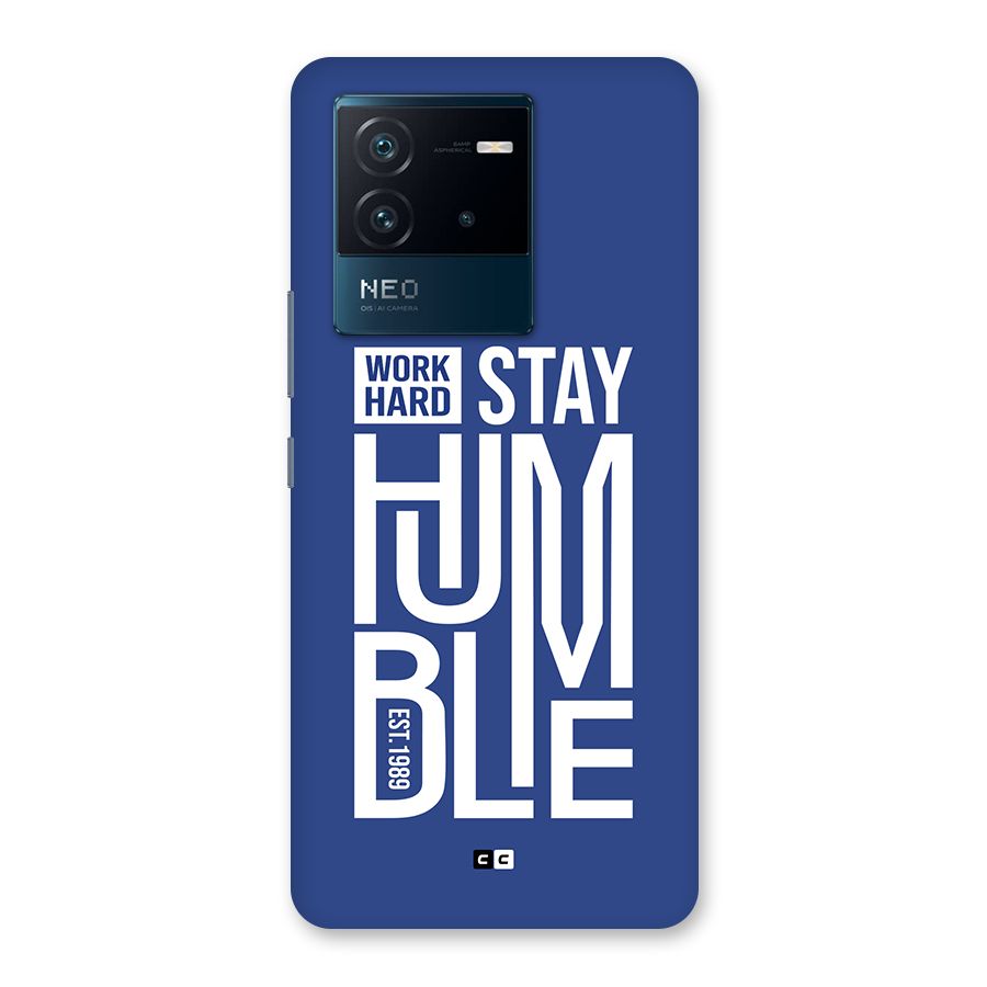 Always Stay Humble Back Case for Vivo iQOO Neo 6 5G