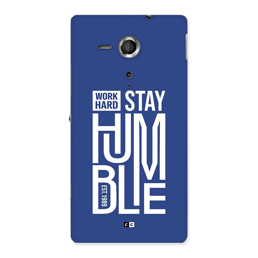 Always Stay Humble Back Case for Xperia Sp
