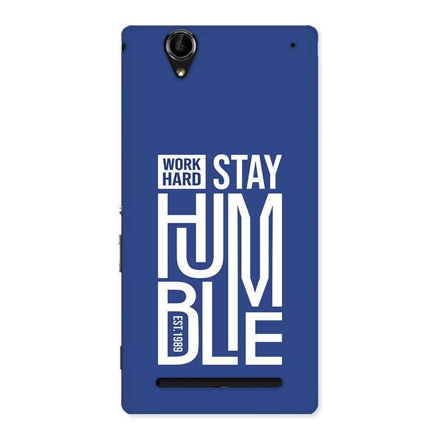 Always Stay Humble Back Case for Xperia T2