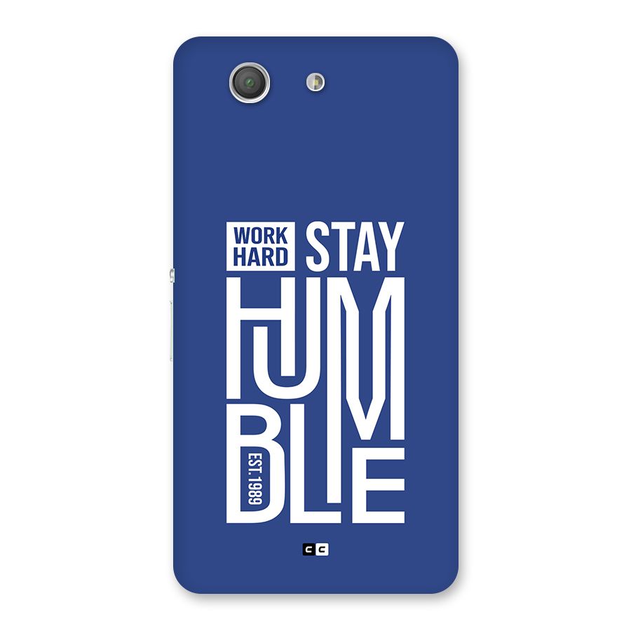 Always Stay Humble Back Case for Xperia Z3 Compact