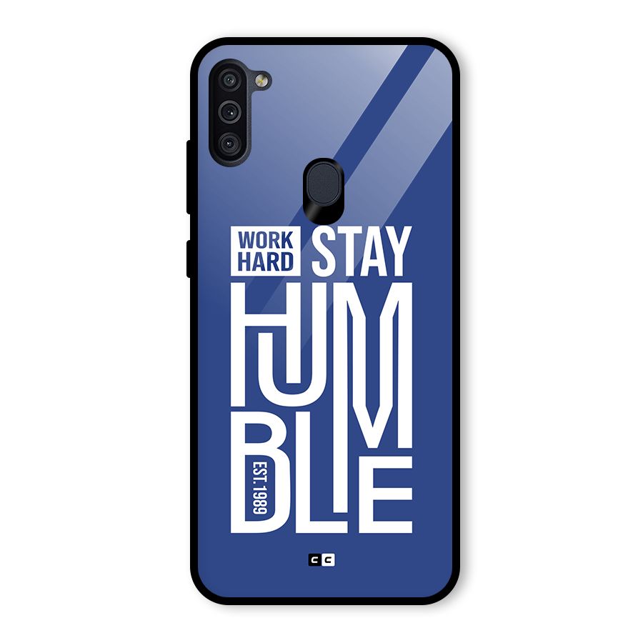 Always Stay Humble Glass Back Case for Galaxy M11