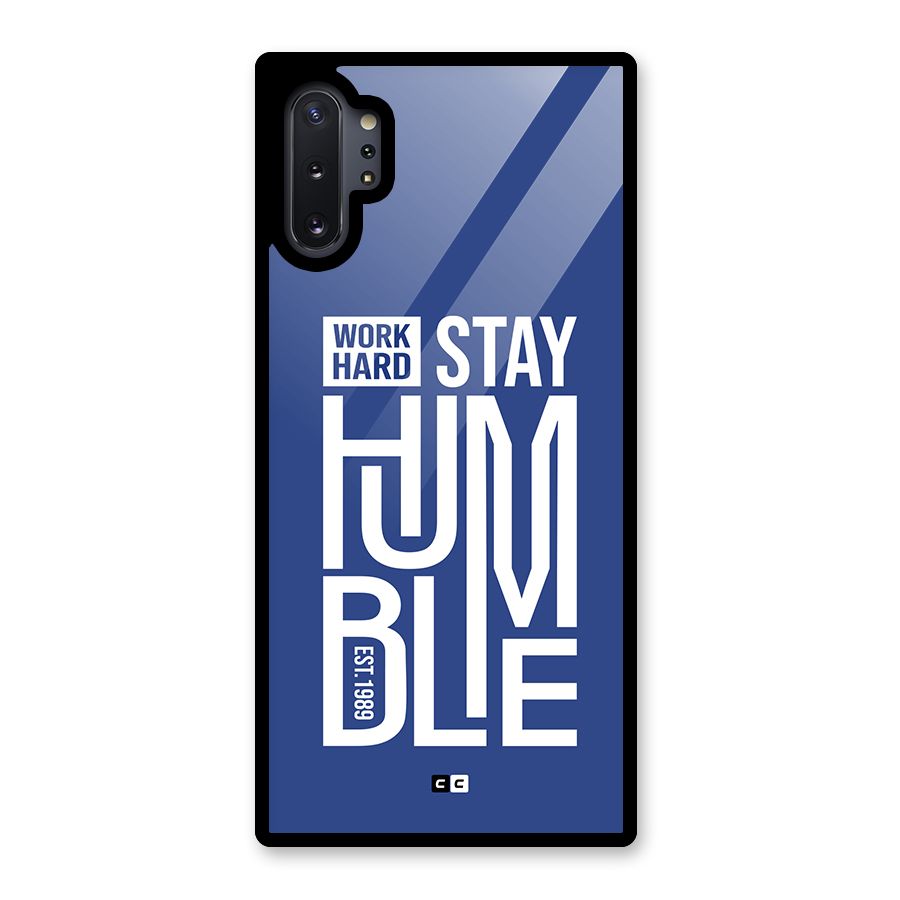 Always Stay Humble Glass Back Case for Galaxy Note 10 Plus