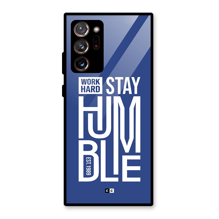 Always Stay Humble Glass Back Case for Galaxy Note 20 Ultra 5G