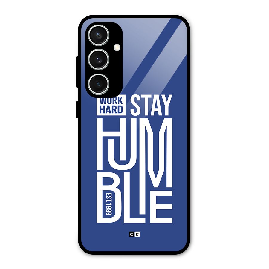 Always Stay Humble Glass Back Case for Galaxy S23 FE